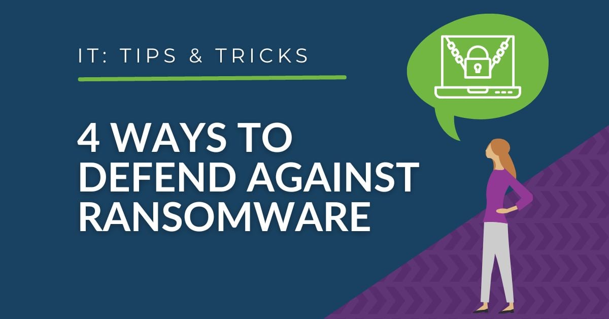 4 Ways to Defend Your Business Against Ransomware
